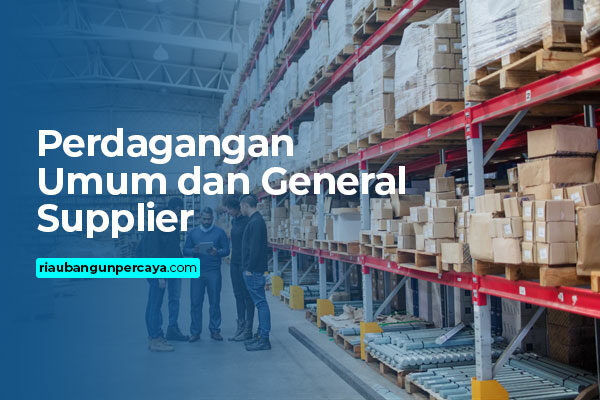 perdagangan-umum-dan-general-supplier